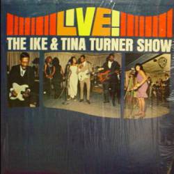 Live! the Ike & Tina Turner Show